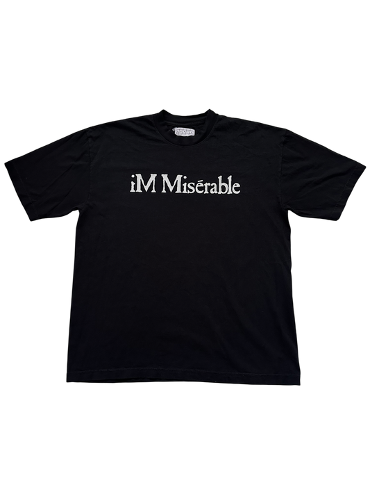 I'm Miserablé T-Shirt (Sample Style)